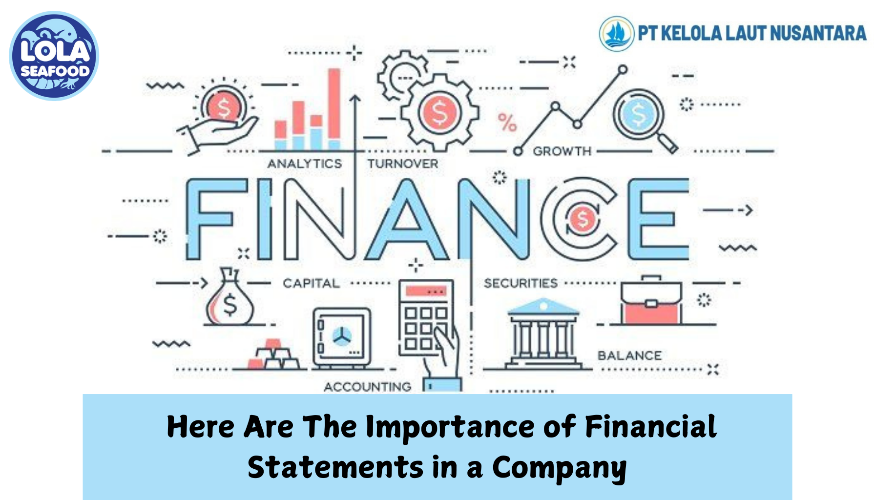 Here Are The Importance of Financial Statements in a Company